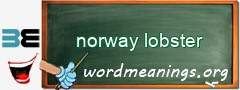 WordMeaning blackboard for norway lobster